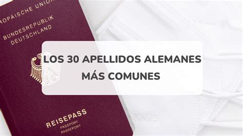 apellidos alemanes hombre|Los apellidos alemanes más comunes, su origen y。